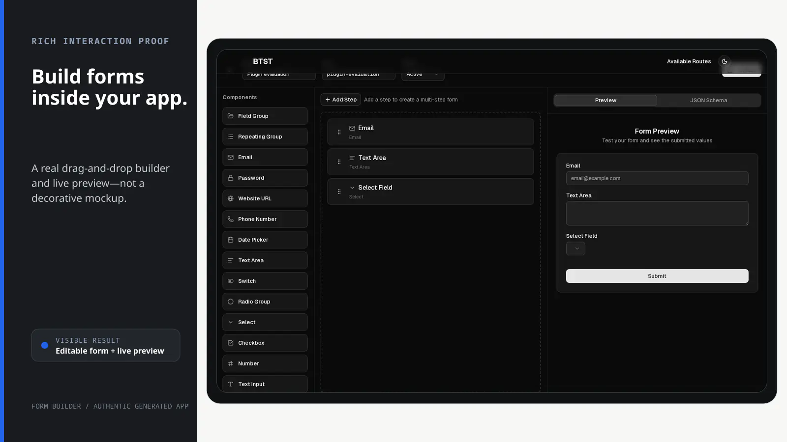 Real BTST Form Builder with Email, Text Area, and Select fields on the canvas and in the live form preview.